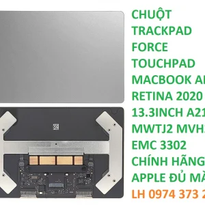 CHUỘT TRACKPAD FORCE TOUCHPAD MACBOOK AIR RETINA 2020 13.3INCH A2179 MWTJ2 MVH22 EMC 3302 CHÍNH HÃNG APPLE ĐỦ MÀU