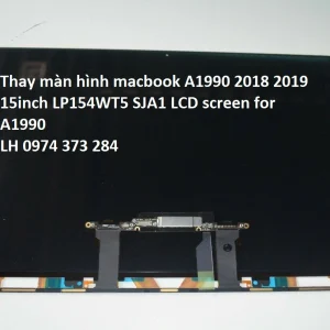 Thay màn hình macbook A1990 2018 2019 15inch LP154WT5 SJA1 LCD screen for A1990